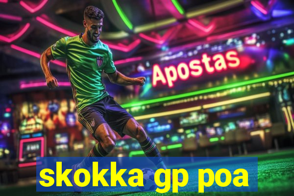 skokka gp poa